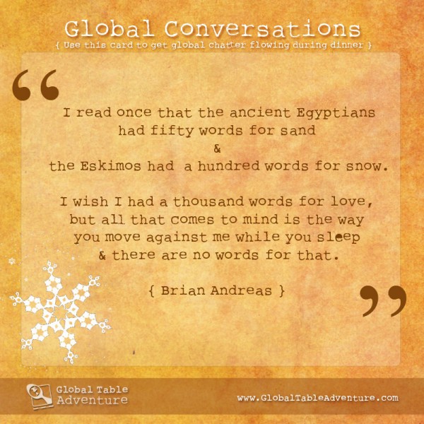 A thousand words for love... Plus dozens of other inspiring quotes from around the world.